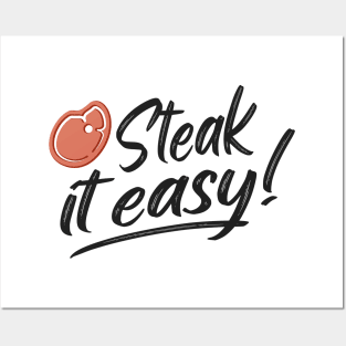 Steak It Easy Grill BBQ Funny Griller Gifts Posters and Art